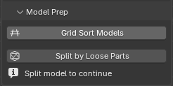 Model Prep panel with Grid Sort Models and Split by Loose Parts buttons